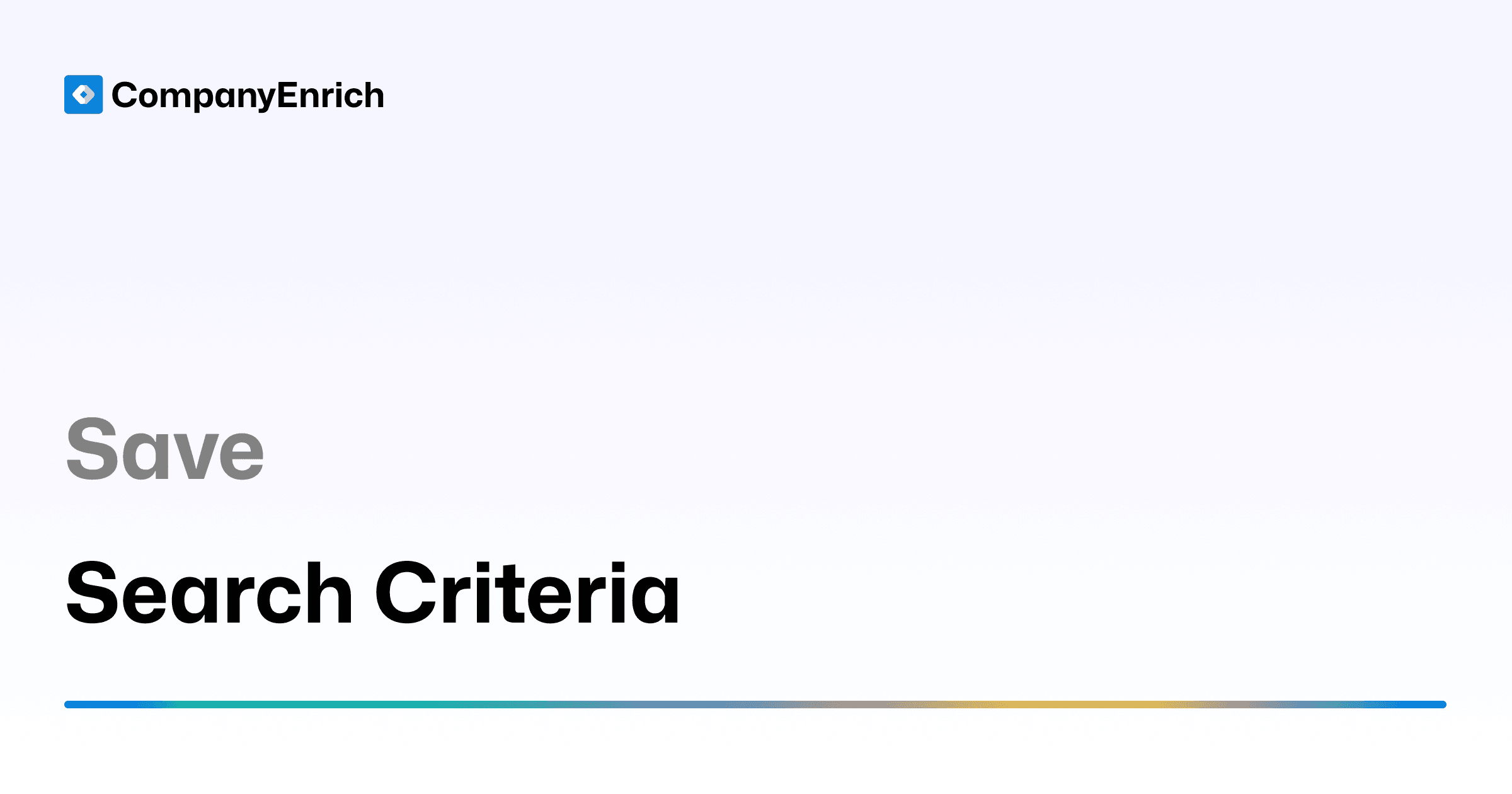 Save Your Search Criteria